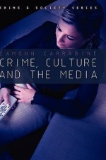 Crime and the Media