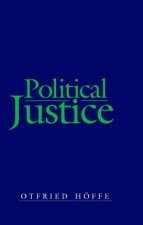 Political Justice - Foundations for a Critical Philosophy of Law and the State