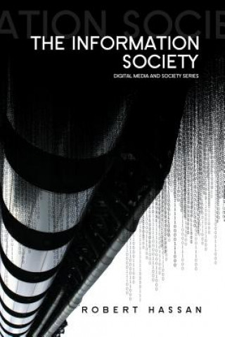Information Society - Cyber Dreams and Digital Nightmares