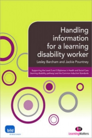 Handling Information for a Learning Disability Worker