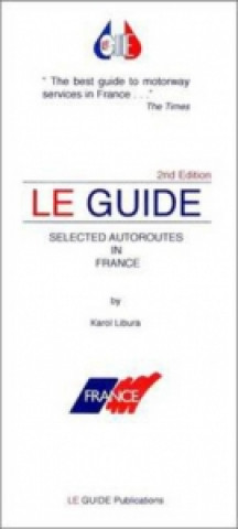 Guide Selected Autoroutes France