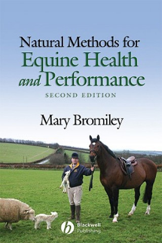 Natural Methods for Equine Health and Performance 2e