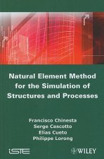 Natural Element Method for the Simulation of Structures and Processes