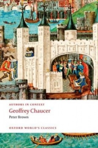 Geoffrey Chaucer (Authors in Context)