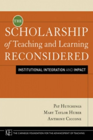 Scholarship of Teaching and Learning Reconsidered