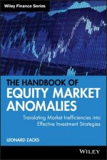 Handbook of Equity Market Anomalies: Translati ng Market Inefficiencies into Effective Investment  Strategies