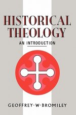 Historical Theology: An Introduction