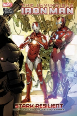 Invincible Iron Man Volume 6: Stark Resilient - Book 2