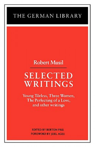 Selected Writings: Robert Musil