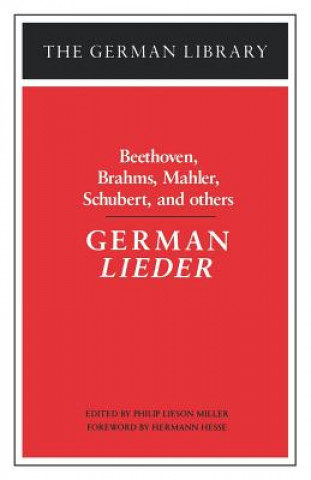 German Lieder: Beethoven, Brahms, Mahler, Schubert, and others