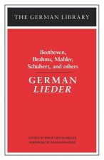 German Lieder: Beethoven, Brahms, Mahler, Schubert, and others