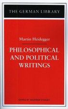 Philosophical and Political Writings: Martin Heidegger