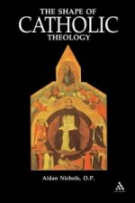 Shape of Catholic Theology