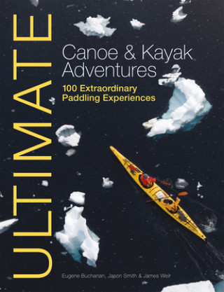 Ultimate Canoe & Kayak Adventures