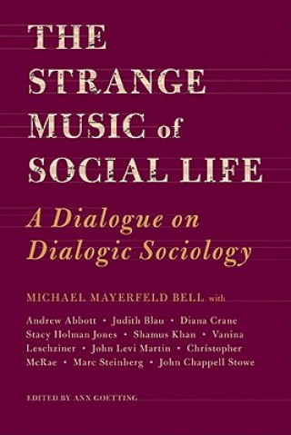 Strange Music of Social Life