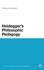 Heidegger's Philosophic Pedagogy