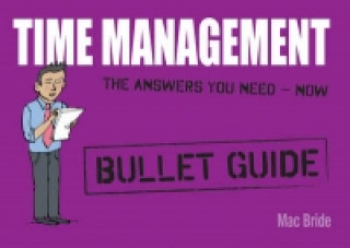 Time Management: Bullet Guides