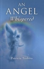 Angel Whispered