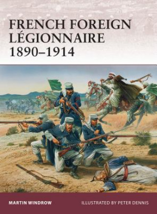 French Foreign Legionnaire 1890-1914