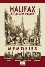 Halifax and Calder Valley Memories