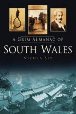 Grim Almanac of South Wales