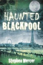 Haunted Blackpool