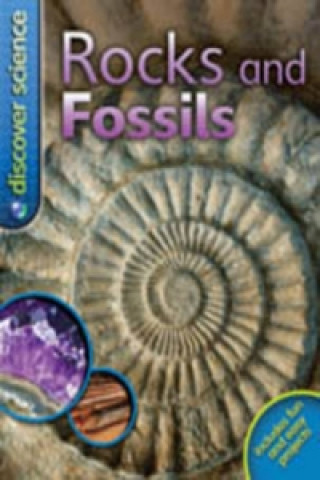 Discover Science: Rocks and Fossils