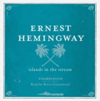 Islands in the Stream UNABRIDGED Audio CD