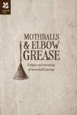Mothballs and Elbow Grease
