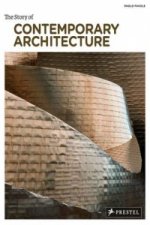 Story of Contemporary Architecture