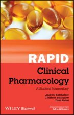Rapid Clinical Pharmacology - A Student Formulary