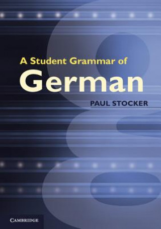 Student Grammar of German