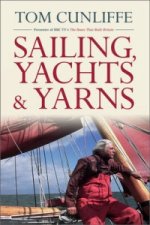 Sailing, Yachts and Yarns