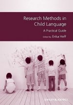Research Methods in Child Language - A Practical Guide