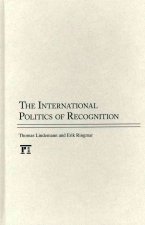 International Politics of Recognition