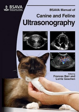 BSAVA Manual of Canine and Feline Ultrasonography + DVD