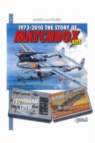 1973-2010 The Story of Matchbox Kits