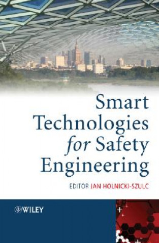 Smart Technologies for Safety Engineering