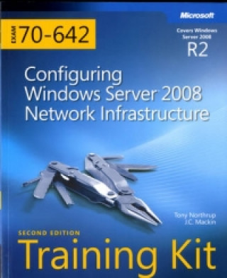 Configuring Windows Server (R) 2008 Network Infrastructure (2nd Edition)