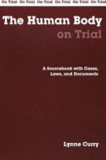Human Body on Trial