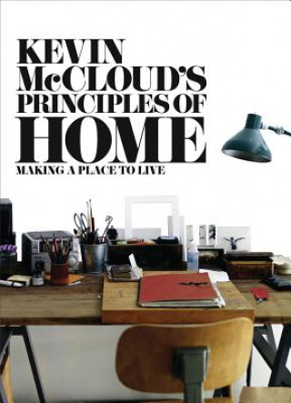 Kevin McCloud's Principles of Home