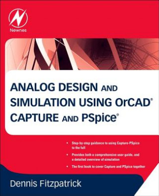 Analogue Design and Simulation Using OrCAD Capture and PSpic