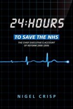 24 hours to save the NHS