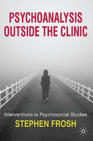 Psychoanalysis Outside the Clinic