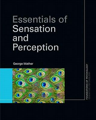 Essentials of Sensation and Perception