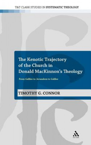 Kenotic Trajectory of the Church in Donald MacKinnon's Theology