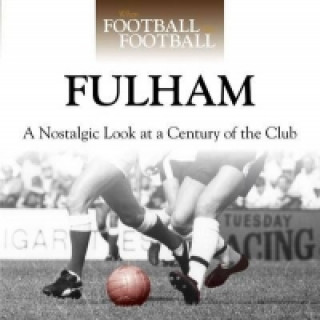 When Football Was Football: Fulham