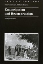 Emancipation and Reconstruction, Second Edition