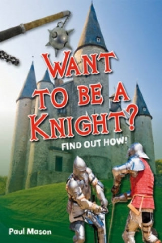 Want to be a Knight?