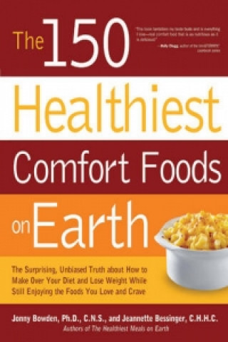 150 Healthiest Comfort Foods on Earth